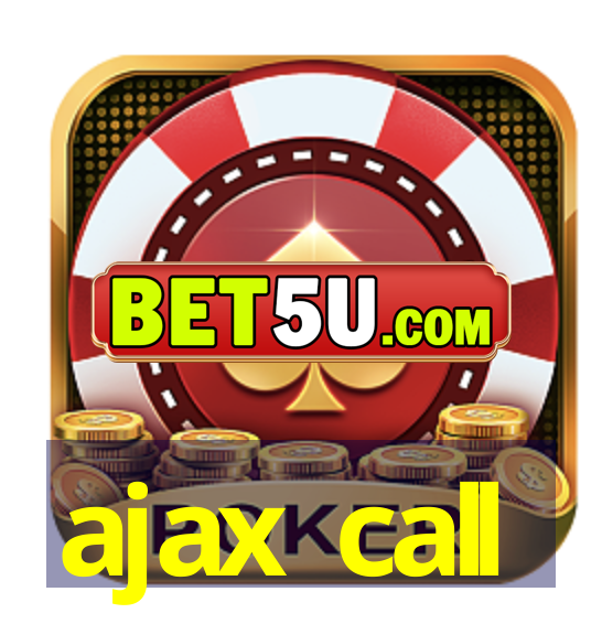 ajax call